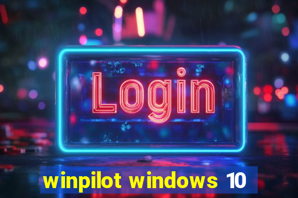 winpilot windows 10